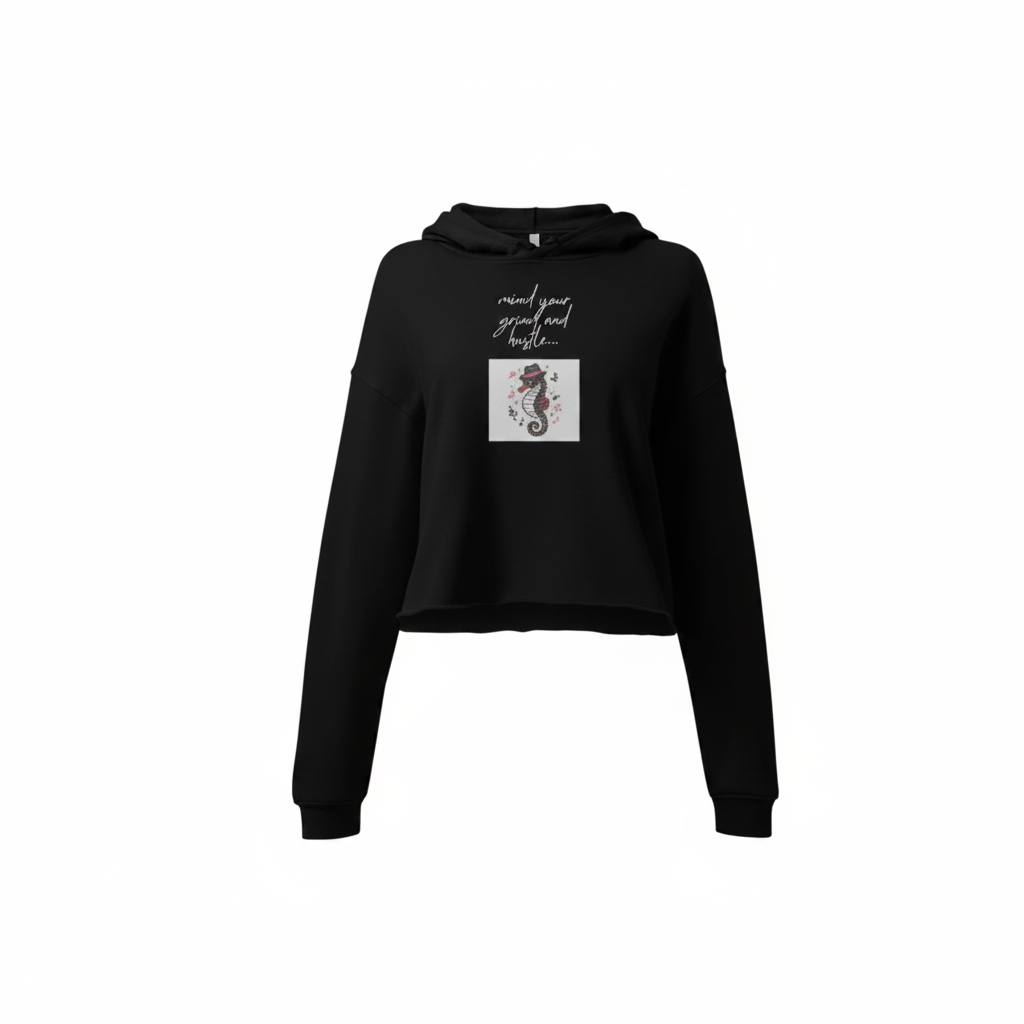Black crop hoodie with seahorse graphic and mind your grind and hustle cursive text on chest